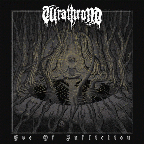 Wrathrone : Eve of Infliction